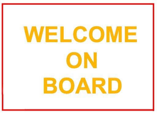 WELCOME ON BOARD !